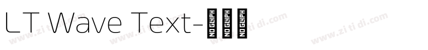LT Wave Text字体转换